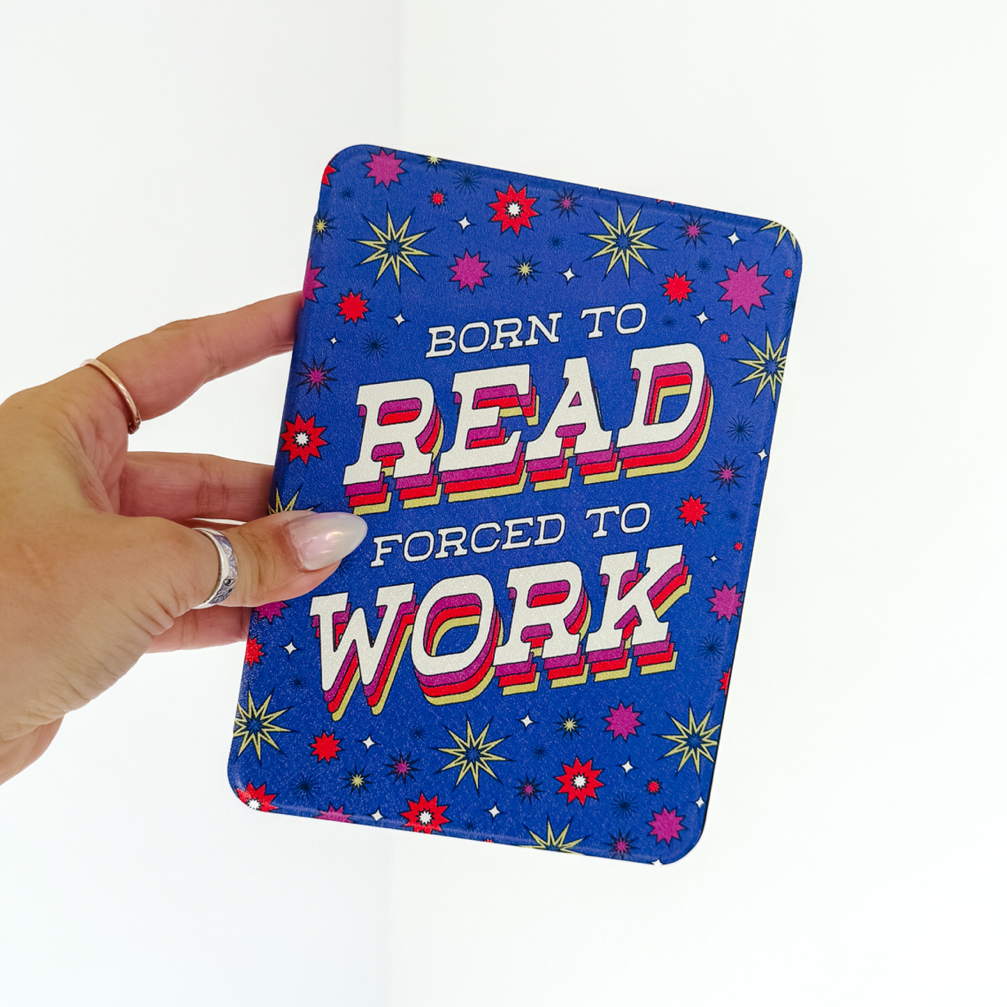 Born to Read, Forced to Work • Kindle Case